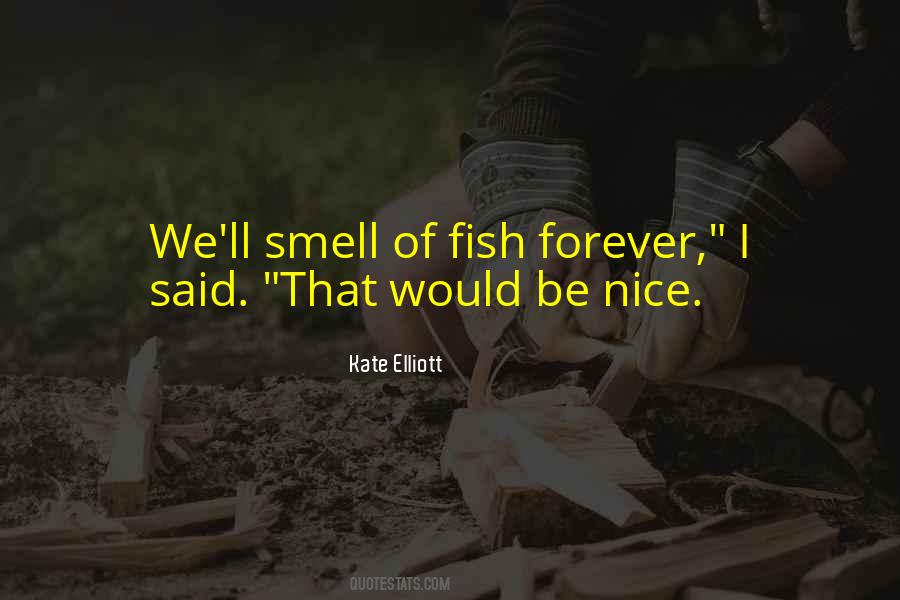 Kate Elliott Quotes #1584828