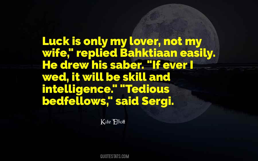 Kate Elliott Quotes #1644328