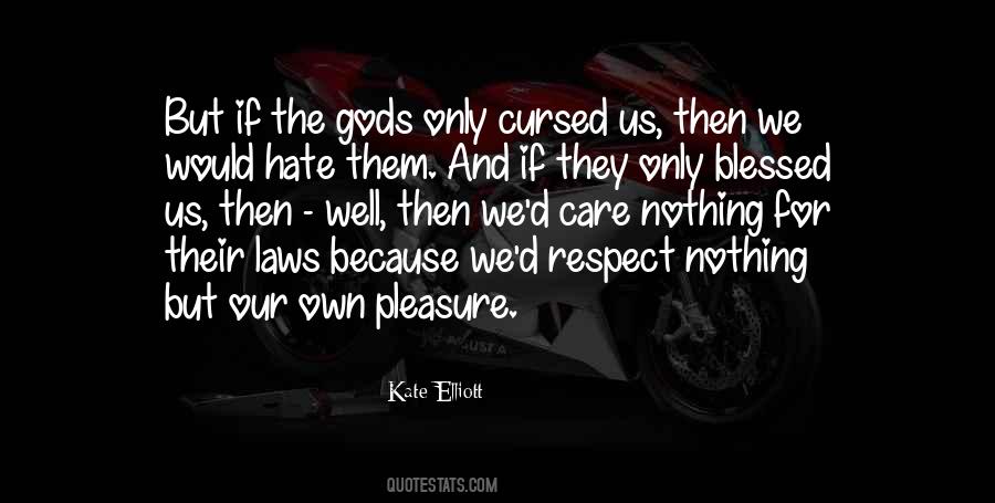 Kate Elliott Quotes #945065