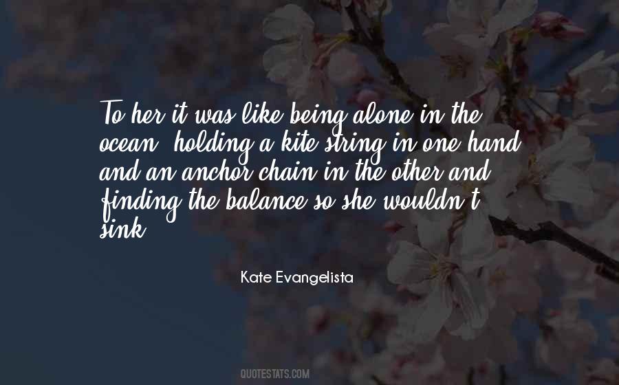Kate Evangelista Quotes #1568352