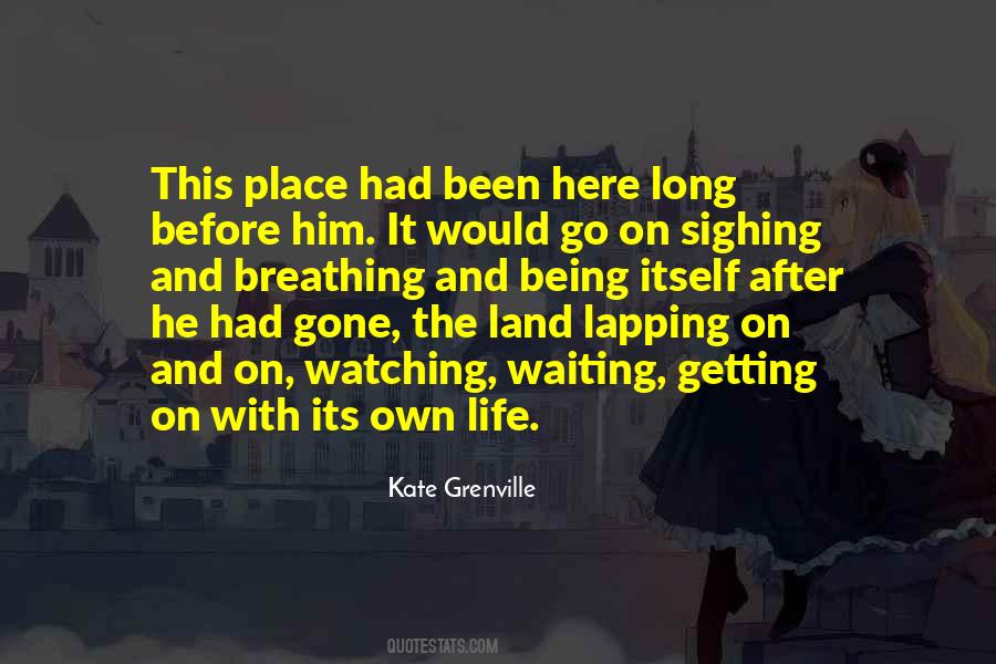 Kate Grenville Quotes #561695