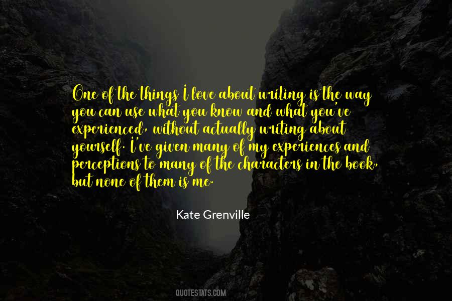 Kate Grenville Quotes #855635