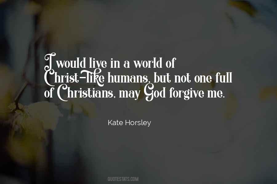 Kate Horsley Quotes #972326