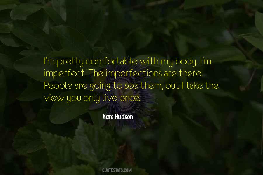 Kate Hudson Quotes #1110662