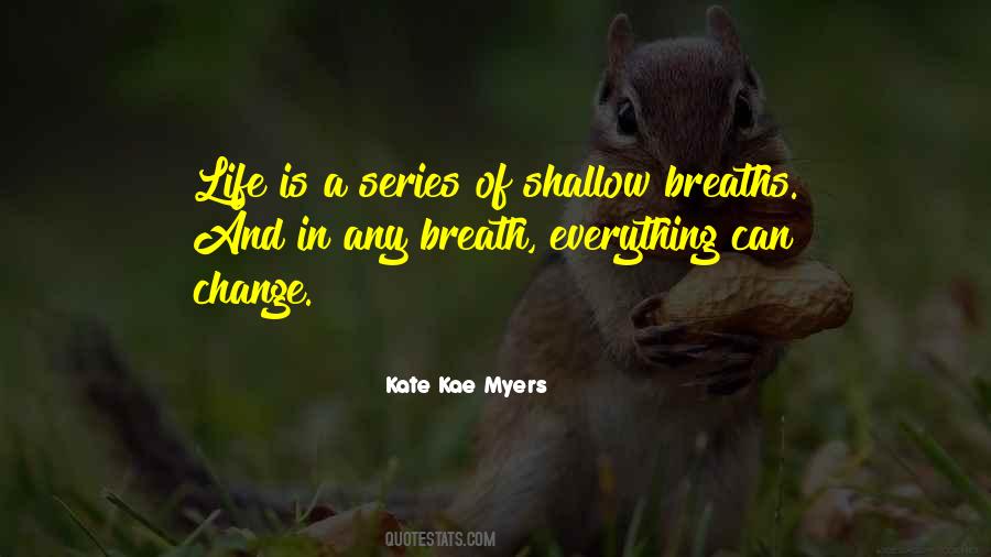 Kate Kae Myers Quotes #1778138