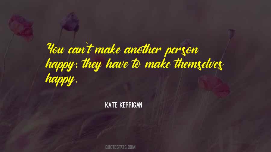 Kate Kerrigan Quotes #1273211