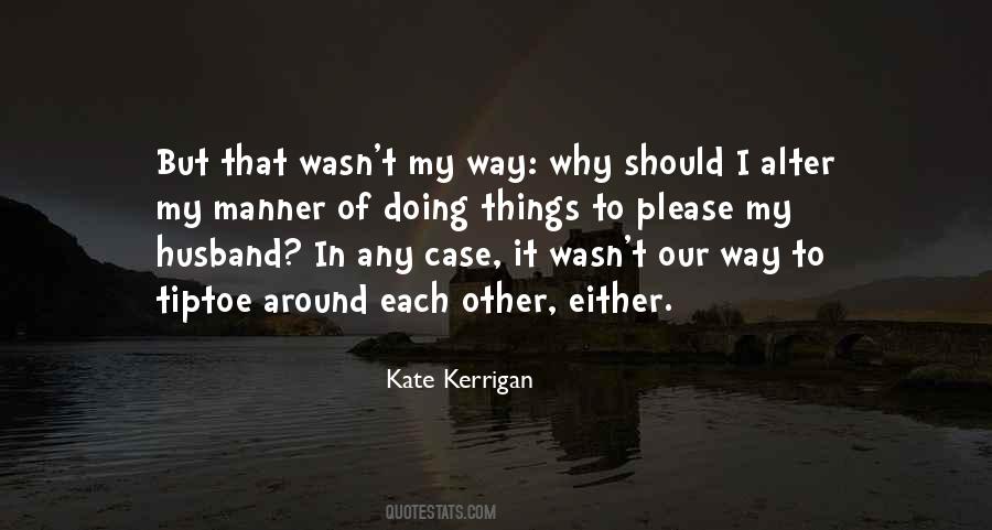 Kate Kerrigan Quotes #1628284