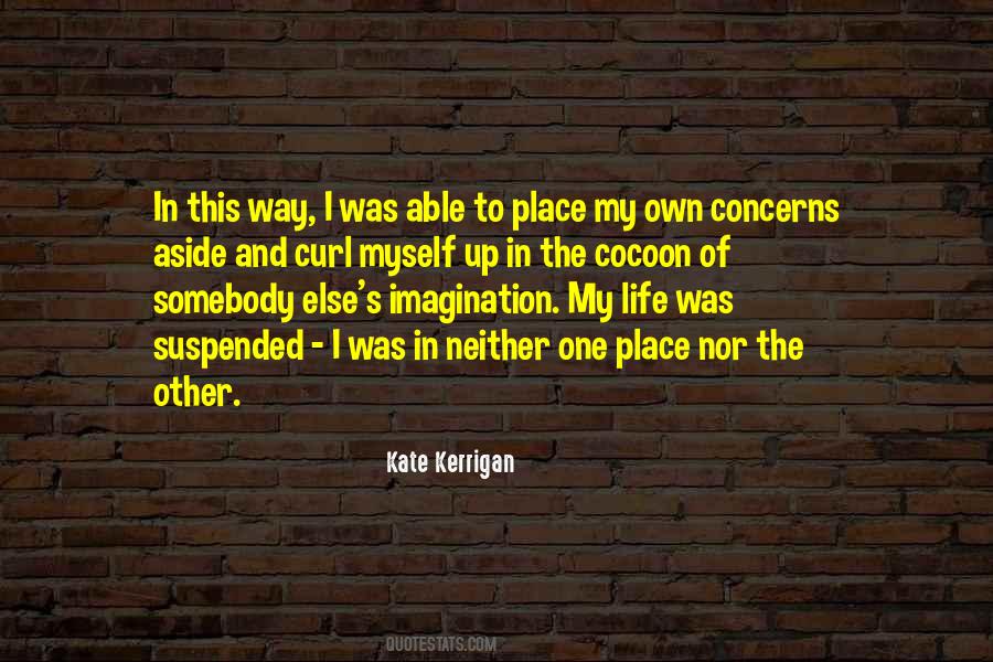 Kate Kerrigan Quotes #215737