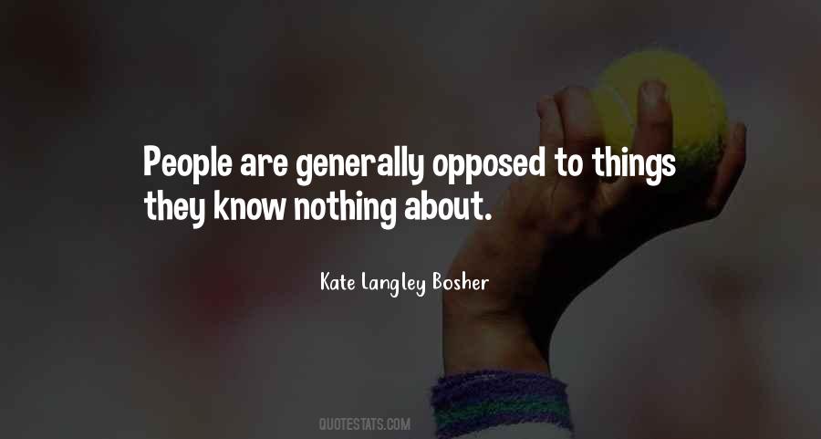 Kate Langley Bosher Quotes #1422328