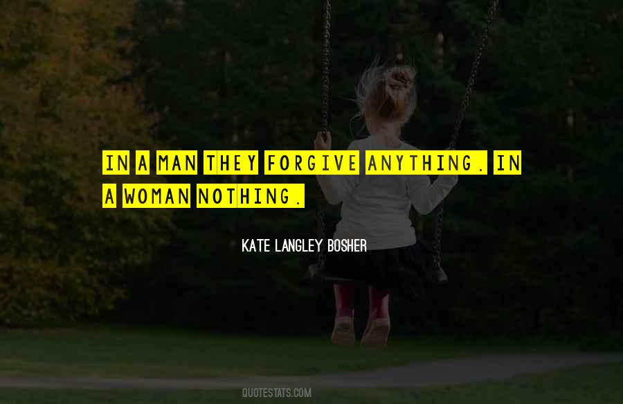 Kate Langley Bosher Quotes #42911