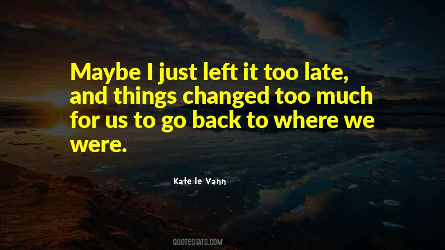 Kate Le Vann Quotes #1560480