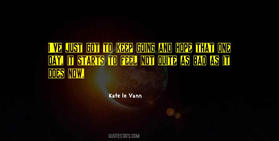 Kate Le Vann Quotes #909232