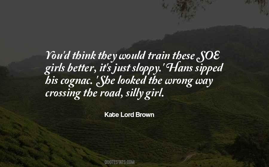 Kate Lord Brown Quotes #1721809