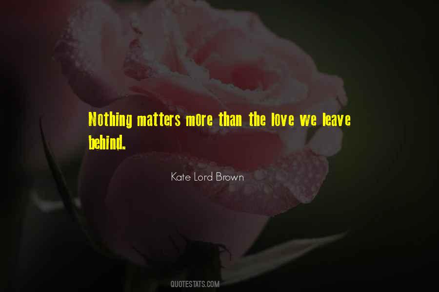 Kate Lord Brown Quotes #251750