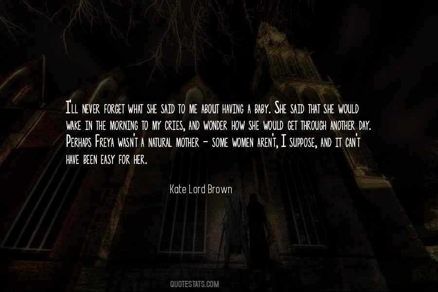 Kate Lord Brown Quotes #983491