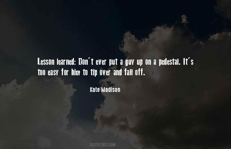 Kate Madison Quotes #101251