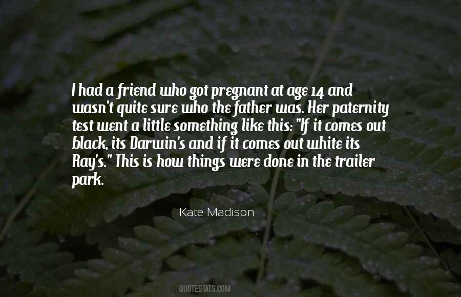 Kate Madison Quotes #425239