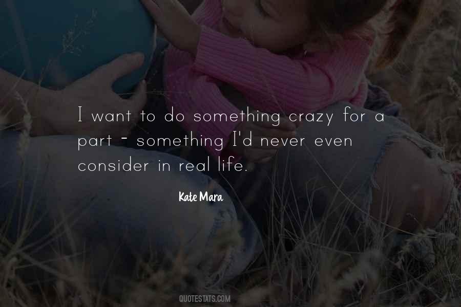 Kate Mara Quotes #1530868