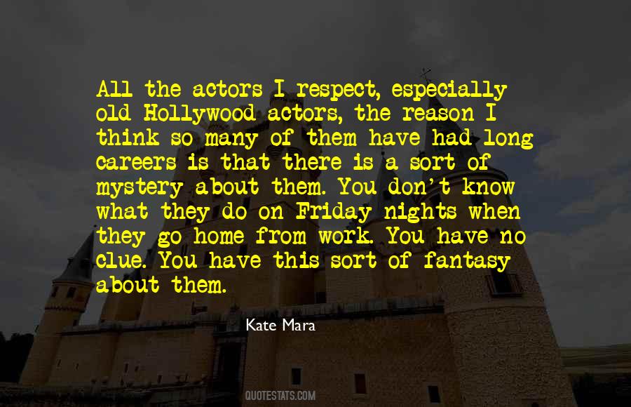 Kate Mara Quotes #633167