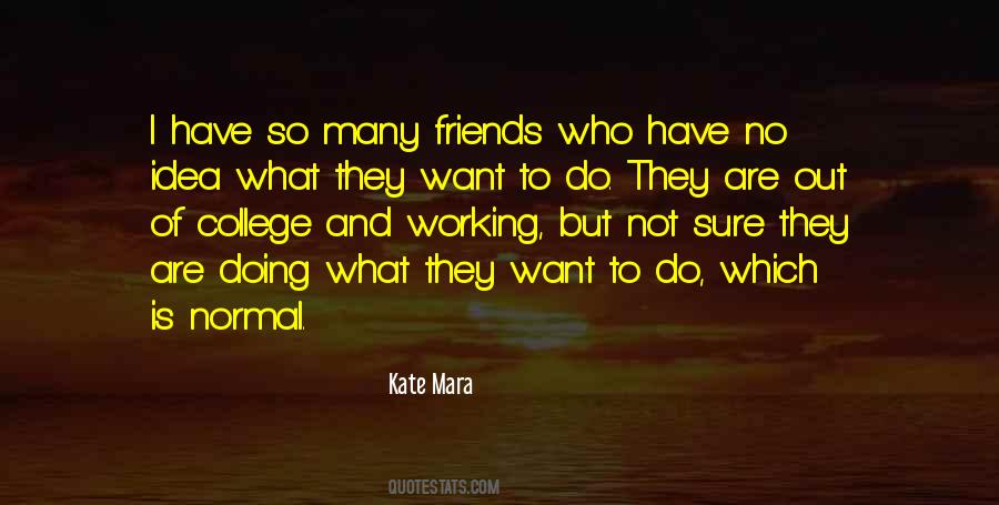 Kate Mara Quotes #753885