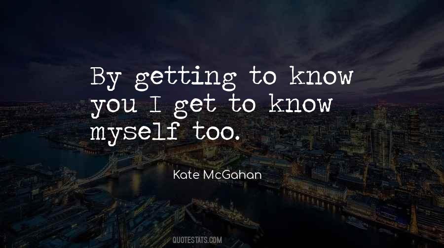 Kate McGahan Quotes #1493869