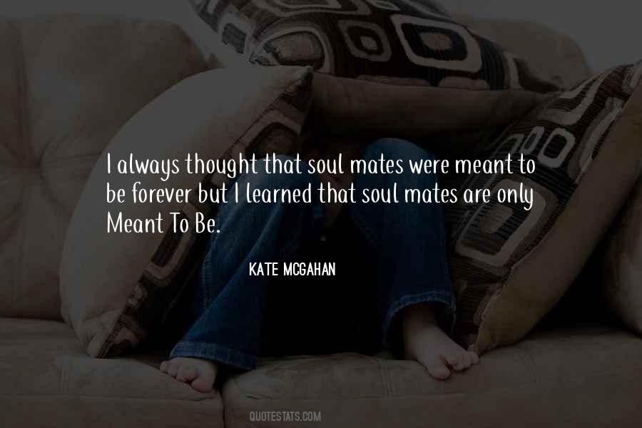 Kate McGahan Quotes #1517525