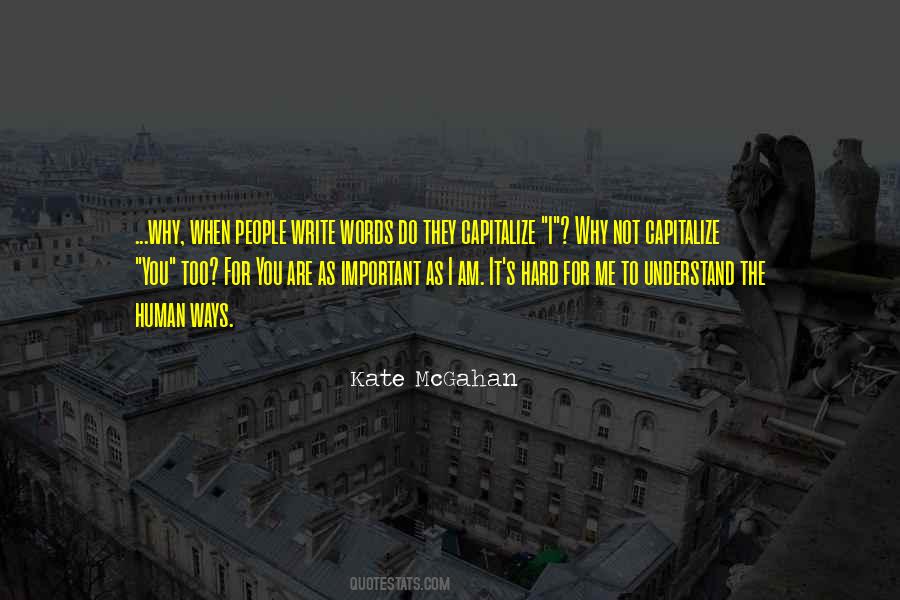 Kate McGahan Quotes #1675388