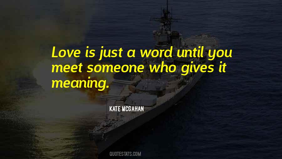 Kate McGahan Quotes #296614