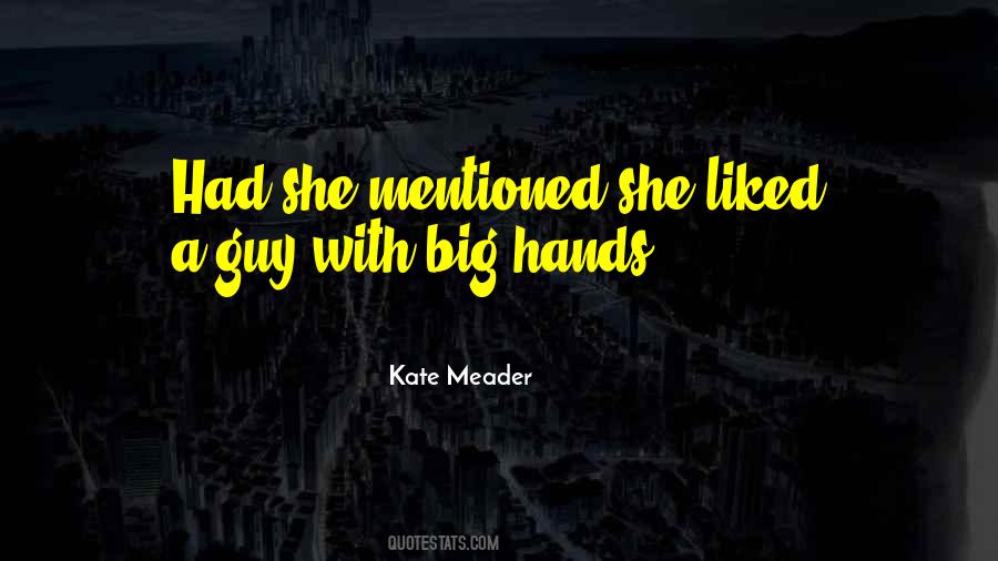 Kate Meader Quotes #1233665