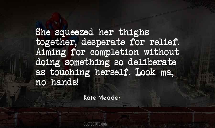 Kate Meader Quotes #1724550