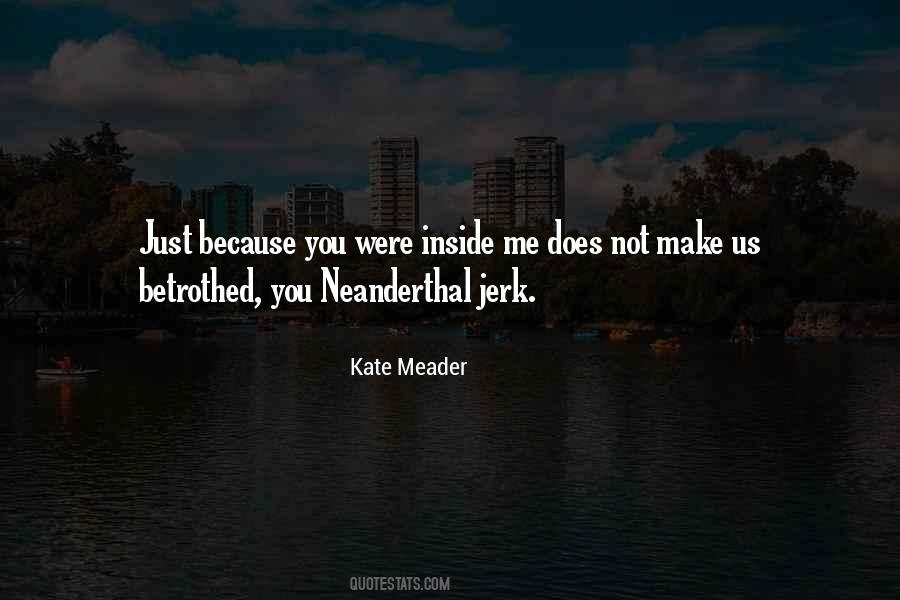 Kate Meader Quotes #41302