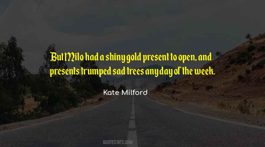 Kate Milford Quotes #660529
