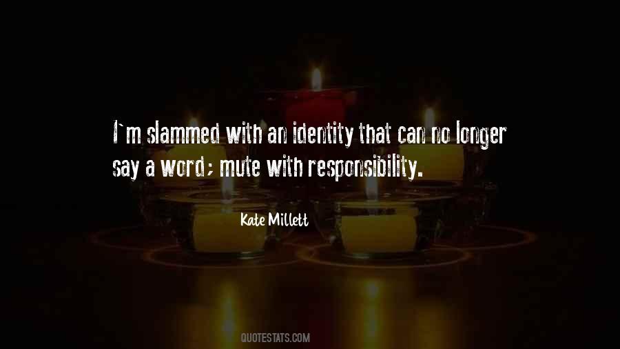 Kate Millett Quotes #107615