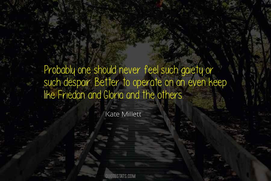 Kate Millett Quotes #1077982