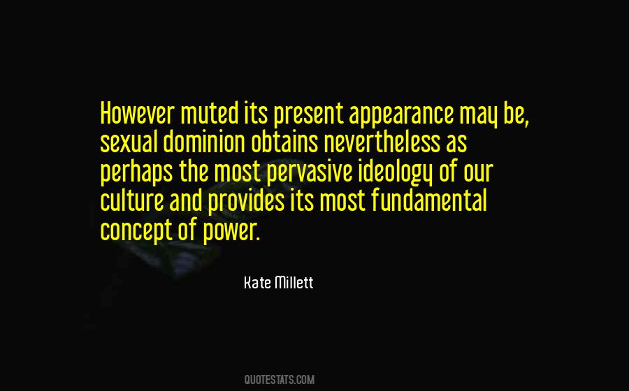 Kate Millett Quotes #416462