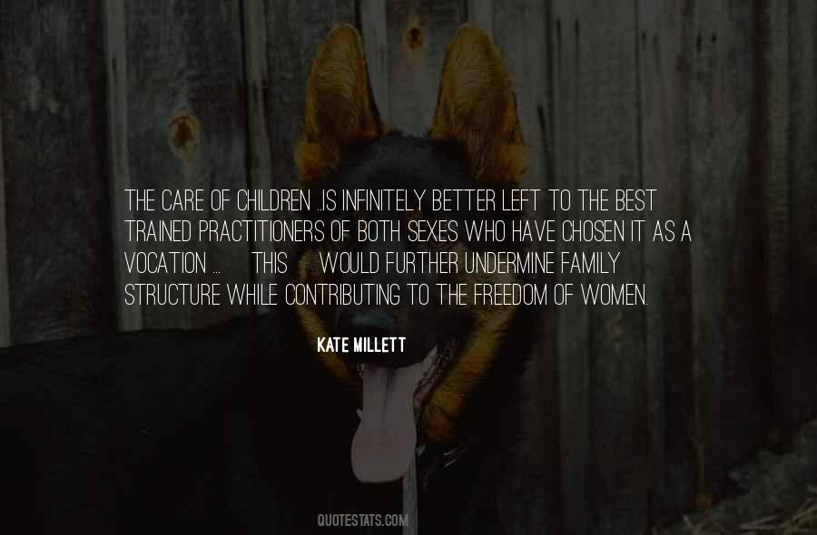 Kate Millett Quotes #706357