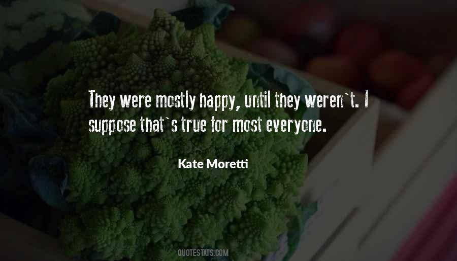 Kate Moretti Quotes #880227