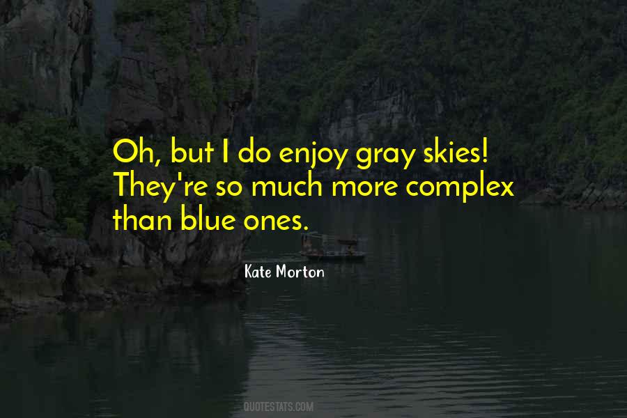 Kate Morton Quotes #1218563