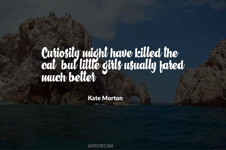 Kate Morton Quotes #1264356