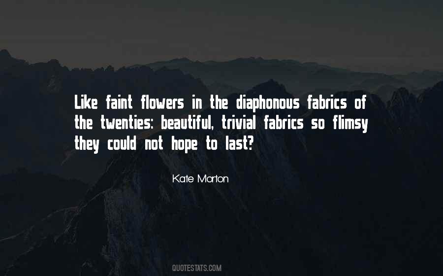 Kate Morton Quotes #1384128