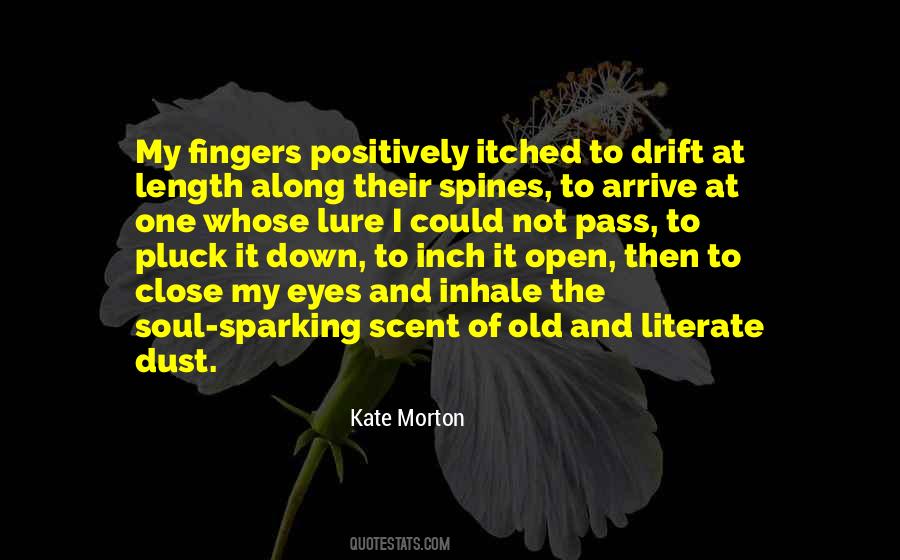 Kate Morton Quotes #1448135