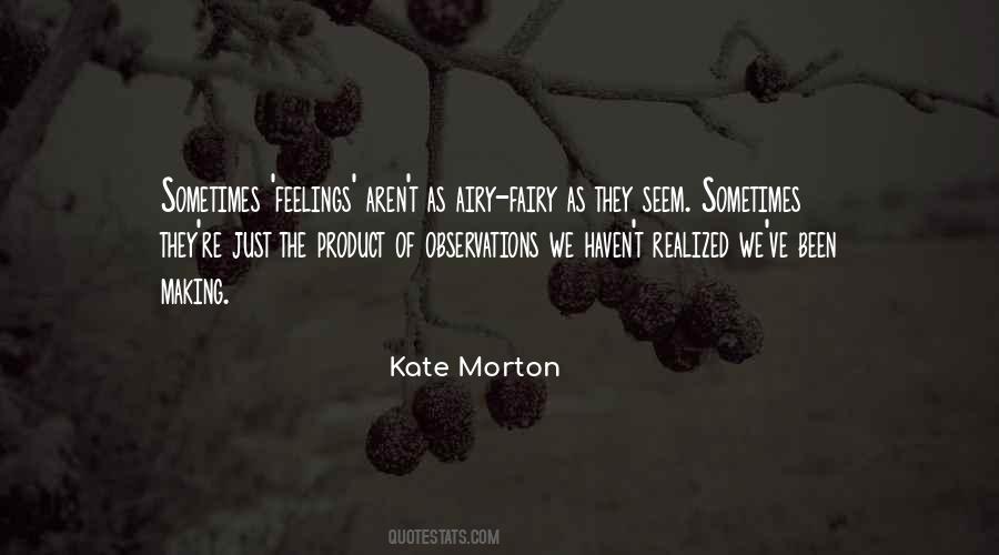 Kate Morton Quotes #544246