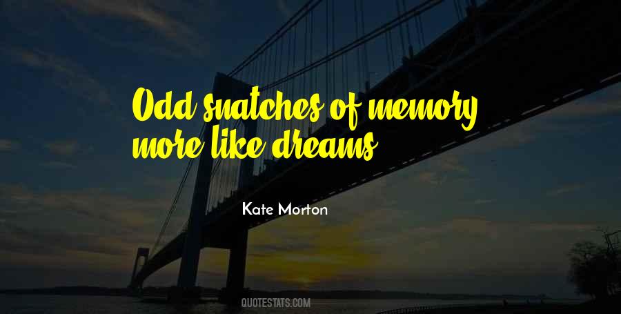 Kate Morton Quotes #787585