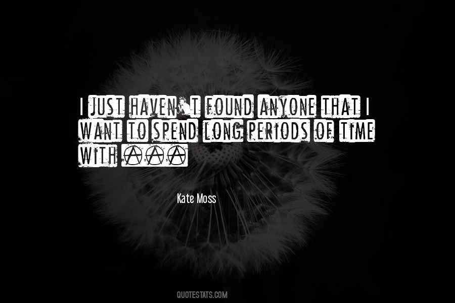 Kate Moss Quotes #1291033