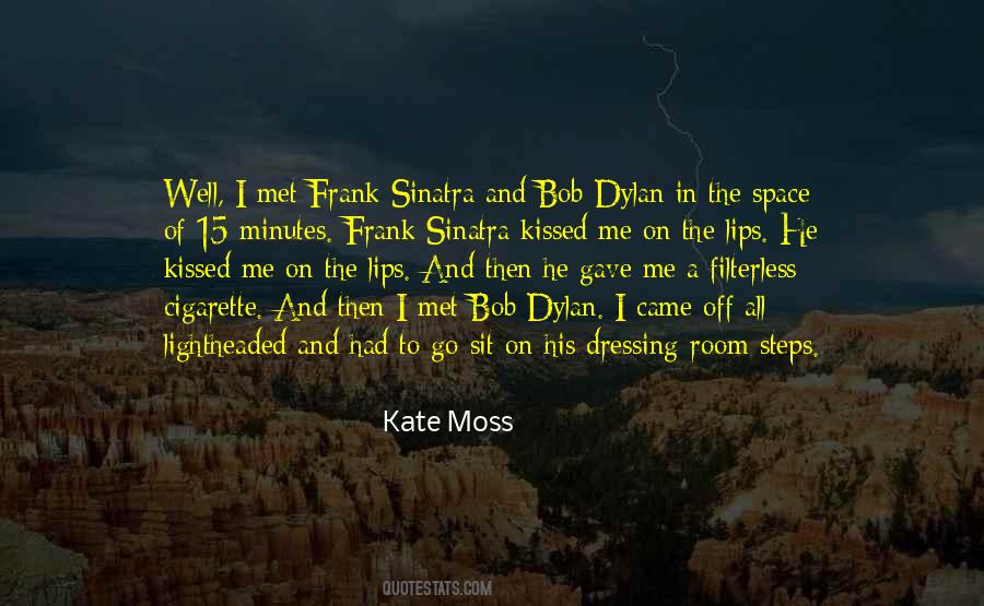 Kate Moss Quotes #1628792