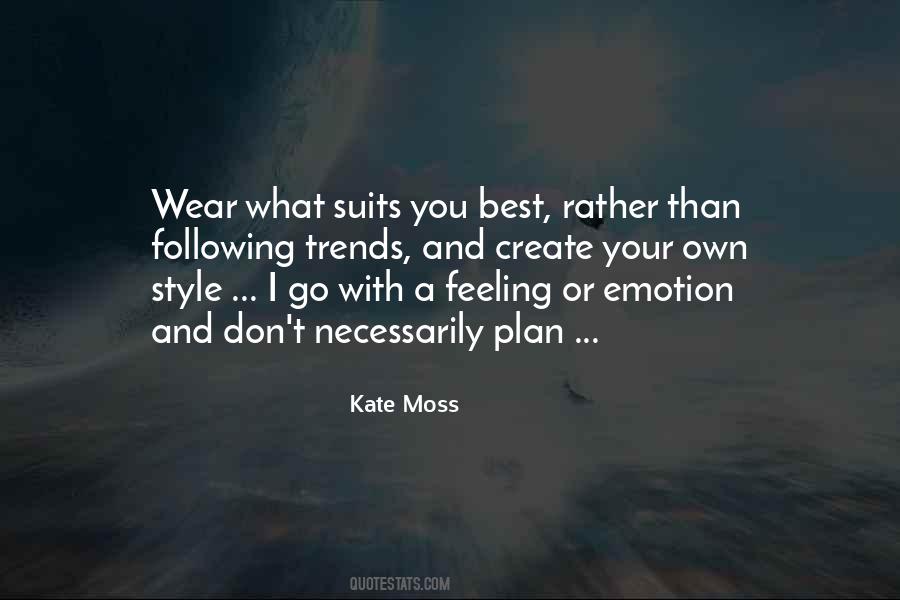 Kate Moss Quotes #1723183