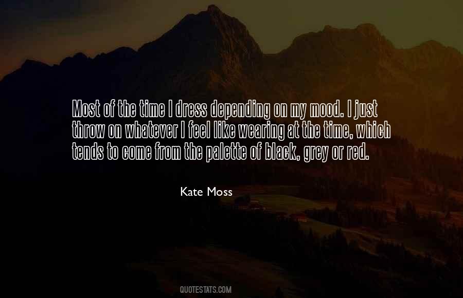 Kate Moss Quotes #505931