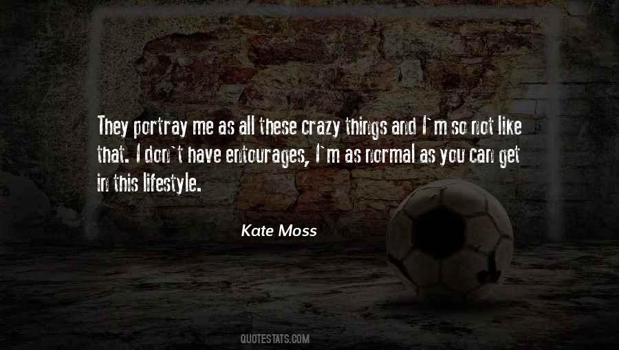 Kate Moss Quotes #661107