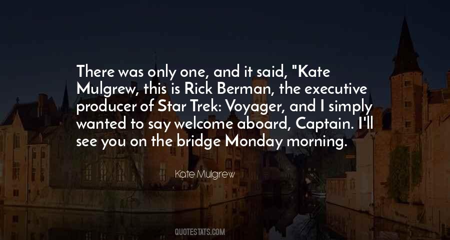 Kate Mulgrew Quotes #1693357