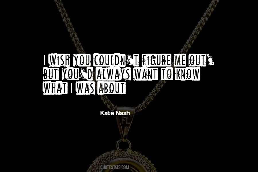 Kate Nash Quotes #1581204